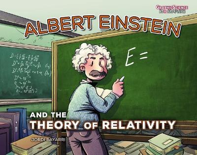 Book cover for Albert Einstein and the Theory of Relativity