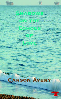 Book cover for Shadows of the Echoes of Love