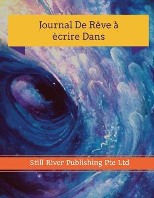 Book cover for Journal De Reve a ecrire Dans