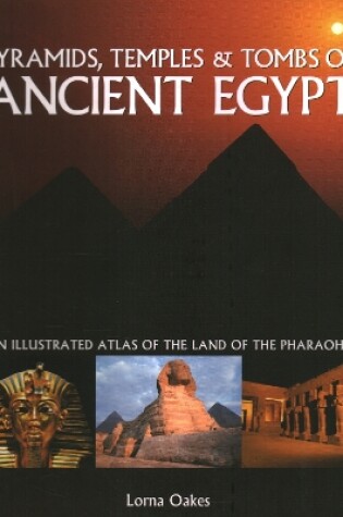 Cover of Pyramids, Temples & Tombs of Ancient Egypt