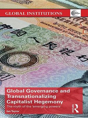 Book cover for Global Governance and Transnationalizing Capitalist Hegemony