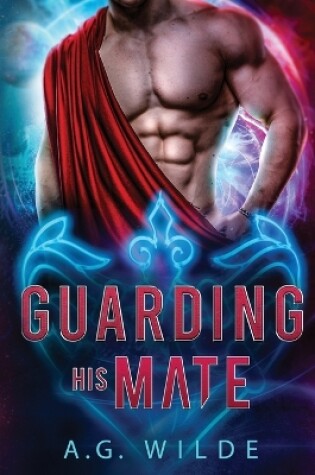 Cover of Guarding His Mate