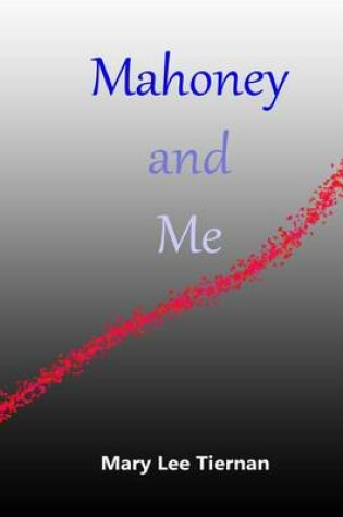 Cover of Mahoney and Me