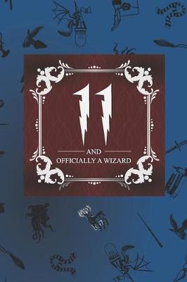 Book cover for 11 And Officially A Wizard