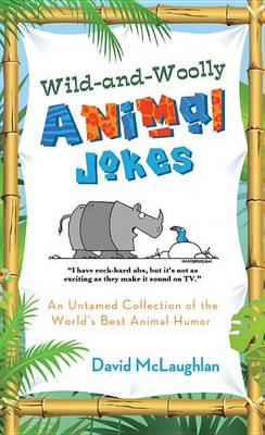 Book cover for Wild-And-Woolly Animal Jokes