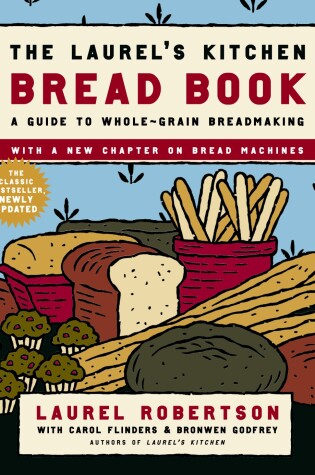 Cover of The Laurel's Kitchen Bread Book