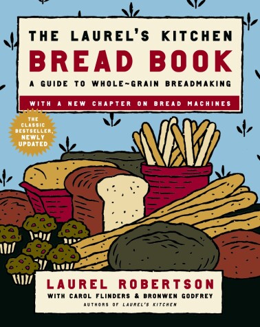 Book cover for The Laurel's Kitchen Bread Book