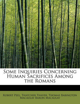 Book cover for Some Inquiries Concerning Human Sacrifices Among the Romans