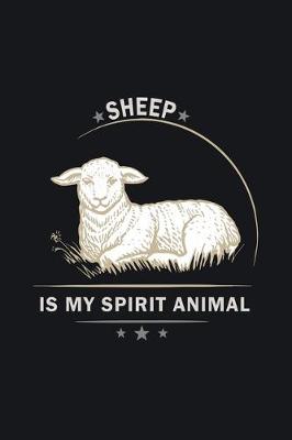 Book cover for Sheep Is My Spirit Animal