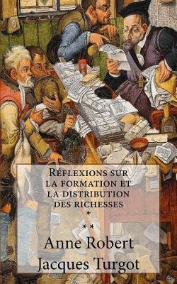 Book cover for Réflexions sur la formation et la distribution des richesses