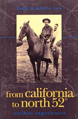 Book cover for From California to North 52 Degrees