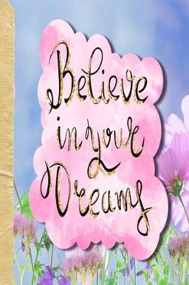 Book cover for Believe in your dreams