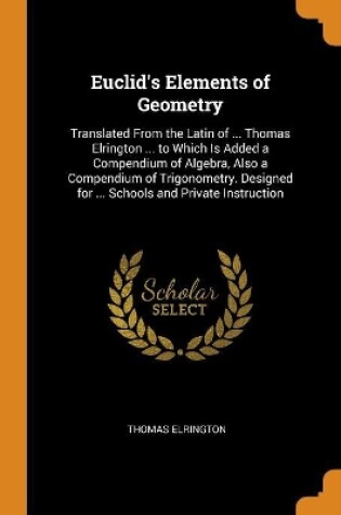 Cover of Euclid's Elements of Geometry