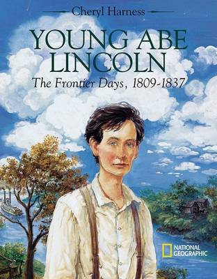 Book cover for Young Abe Lincoln: the Frontier Days, 1809-1837