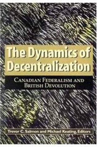 Cover of The Dynamics of Decentralization