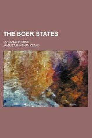 Cover of The Boer States; Land and People