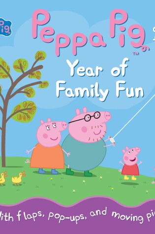 Cover of Peppa Pig and the Year of Family Fun
