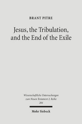 Book cover for Jesus, the Tribulation, and the End of the Exile