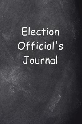 Cover of Election Official's Journal Chalkboard Design