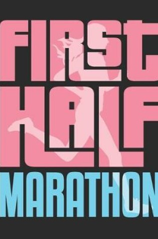 Cover of First Half Marathon