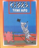 Cover of Cebra Tiene Hipo (Zebra Has the Hiccups)
