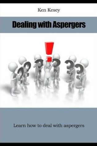 Cover of Dealing with Aspergers