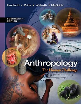 Book cover for Anthropology : The Human Challenge, Loose-leaf Version