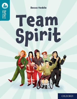 Book cover for Oxford Reading Tree TreeTops Reflect: Oxford Reading Level 9: Team Spirit