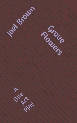Book cover for Grave Flowers