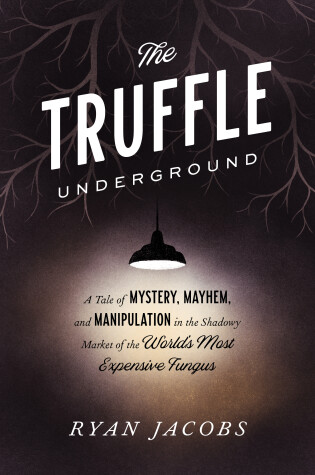 Cover of The Truffle Underground