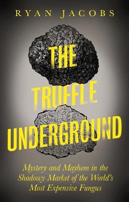 Book cover for The Truffle Underground