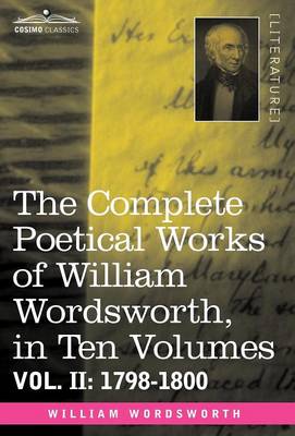 Book cover for The Complete Poetical Works of William Wordsworth, in Ten Volumes - Vol. II