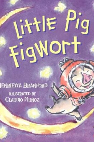 Cover of Little Pig Figwort