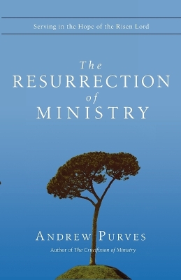 Book cover for The Resurrection of Ministry
