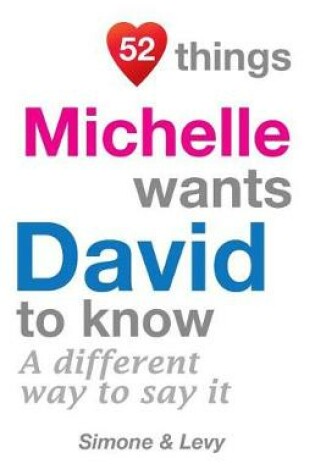Cover of 52 Things Michelle Wants David To Know