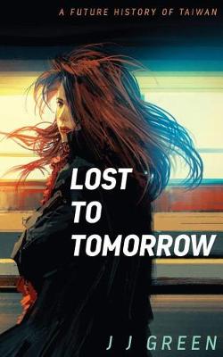 Book cover for Lost to Tomorrow