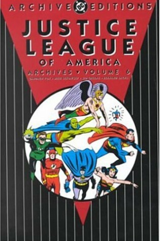 Cover of Justice League Of America Archives HC Vol 06