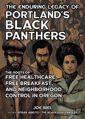 Book cover for The Enduring Legacy of Portland's Black Panthers