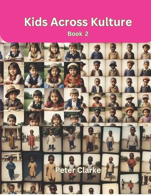 Book cover for Kids Across Kulture - Book 2