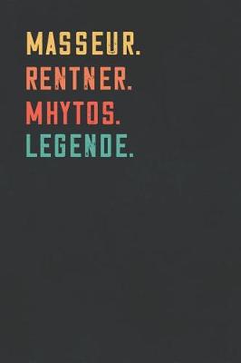 Cover of Masseur. Rentner. Mhytos. Legende.