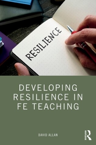 Cover of Developing Resilience in FE Teaching