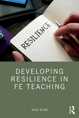 Book cover for Developing Resilience in FE Teaching