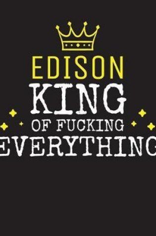 Cover of EDISON - King Of Fucking Everything