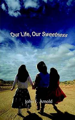 Book cover for Our Life, Our Sweetness