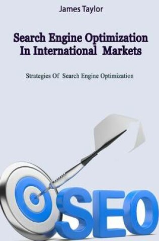 Cover of Search Engine Optimization in International Markets
