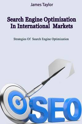 Book cover for Search Engine Optimization in International Markets