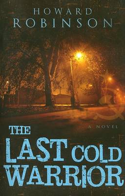 Book cover for The Last Cold Warrior