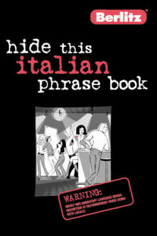 Cover of Italian Berlitz Hide This Phrase Book