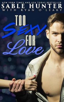 Book cover for Too Sexy for Love