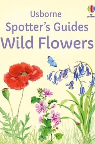 Cover of Spotter's Guides: Wild Flowers